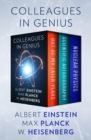 Image for Colleagues in Genius: Out of My Later Years, Scientific Autobiography, and Nuclear Physics