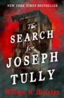 Image for The Search for Joseph Tully