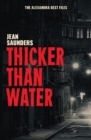 Image for Thicker Than Water : 1