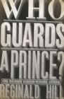Image for Who Guards a Prince?