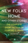 Image for New folks&#39; home  : and other stories