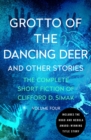 Image for Grotto of the dancing deer  : and other stories