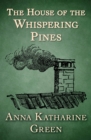 Image for House of the Whispering Pines