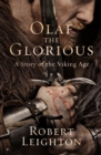 Image for Olaf the Glorious: A Story of the Viking Age