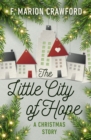 Image for The Little City of Hope: A Christmas Story