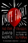 Image for Knife Fight: And Other Struggles
