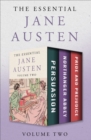 Image for Essential Jane Austen Volume Two: Persuasion, Northanger Abbey, and Pride and Prejudice