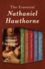 Image for Essential Nathaniel Hawthorne: Mosses from an Old Manse, Twice-Told Tales, The Scarlet Letter, The Marble Faun, and The House of the Seven Gables