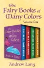 Image for Fairy Books of Many Colors Volume One: The Blue Fairy Book, The Red Fairy Book, The Green Fairy Book, and The Yellow Fairy Book