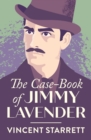 Image for The Case-Book of Jimmy Lavender