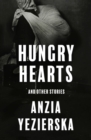 Image for Hungry Hearts: And Other Stories