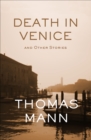 Image for Death in Venice: And Other Stories