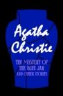 Image for The Mystery of the Blue Jar: And Other Stories