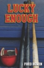 Image for Lucky Enough