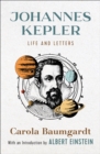 Image for Johannes Kepler: Life and Letters