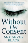 Image for Without Her Consent