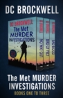 Image for The Met Murder Investigations Books One to Three: No Way Out, Bird of Prey, and Bad Blood