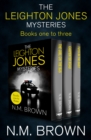 Image for Leighton Jones Mysteries Books One to Three: The Girl on the Bus, Carpenter Road, and Toys in the Dust