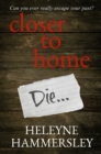 Image for Closer to Home
