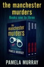 Image for Manchester Murders Books One to Three: Murderland, Bloodline, and Duplicity
