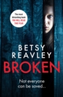 Image for Broken: A Heart Stopping Psychological Thriller With a Killer Twist