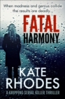 Image for Fatal Harmony: An Absolutely Gripping Serial Killer Thriller