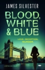 Image for Blood, White and Blue