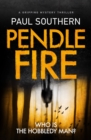 Image for Pendle Fire: A Gripping Mystery Thriller
