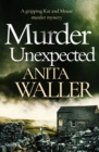 Image for Murder Unexpected: A Gripping Murder Mystery