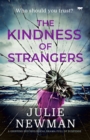 Image for The Kindness of Strangers: A Gripping Psychological Drama Full of Suspense