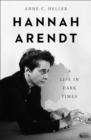 Image for Hannah Arendt: a life in dark times