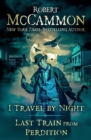 Image for I Travel by Night and Last Train from Perdition