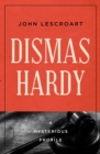 Image for Dismas Hardy: A Mysterious Profile