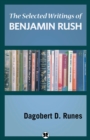 Image for Selected Writings of Benjamin Rush