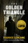 Image for The Golden Triangle: The Return of Arsene Lupin, Gentleman-Burglar