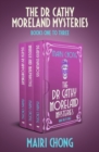 Image for The Dr. Cathy Moreland Mysteries. Books 1-3 : Books 1-3