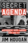 Image for Secret Agenda: Watergate, Deep Throat, and the CIA