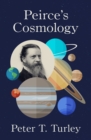 Image for Peirce&#39;s Cosmology