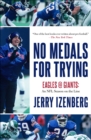 Image for No Medals for Trying: Eagles @ Giants : An NFL Season on the Line
