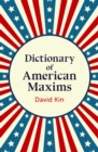 Image for Dictionary of American Maxims