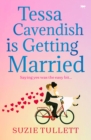 Image for Tessa Cavendish is getting married