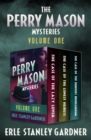 Image for The Perry Mason Mysteries Volume One: The Case of the Lazy Lover, The Case of the Lonely Heiress, and The Case of the Dubious Bridegroom