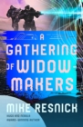Image for A gathering of Widowmakers