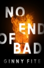 Image for No end of bad