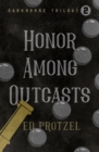 Image for Honor among outcasts
