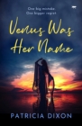 Image for Venus Was Her Name