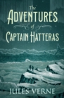 Image for The adventures of Captain Hatteras