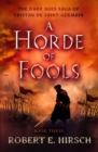 Image for A horde of fools