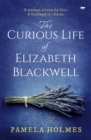Image for The Curious Life of Elizabeth Blackwell