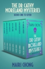 Image for Dr Cathy Moreland Mysteries Boxset Books One to Seven: Death by Appointment, Murder &amp; Malpractice, Deadly Diagnosis, Shooting Pains, Clinically Dead, Lethal Resuscitation, and The Vanishing Patient